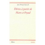 D rive partir de Marx et Freud