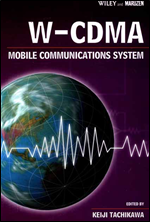 W-CDMA: Mobile Communications System